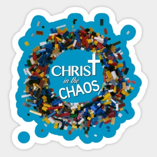 Christ in the Chaos Accessories Sticker